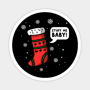 Stuff Me Baby Christmas Stocking Magnet